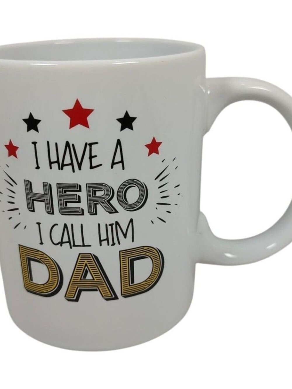 "I Have a Hero, I Call Him Dad" Ceramic Mug Cup 16 oz Stars Coffee Tea Hot Cocoa